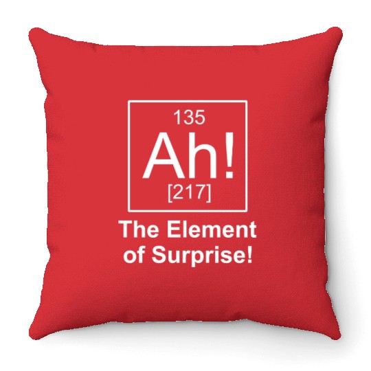 Ah Element Of Surprise Throw Pillows