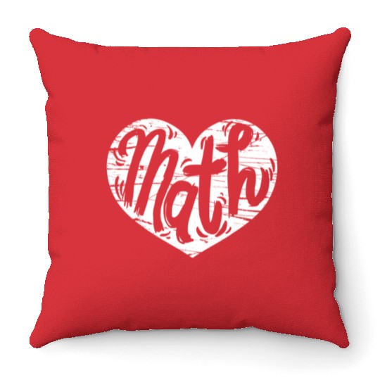 Math Heart Math Teacher He Throw Pillows