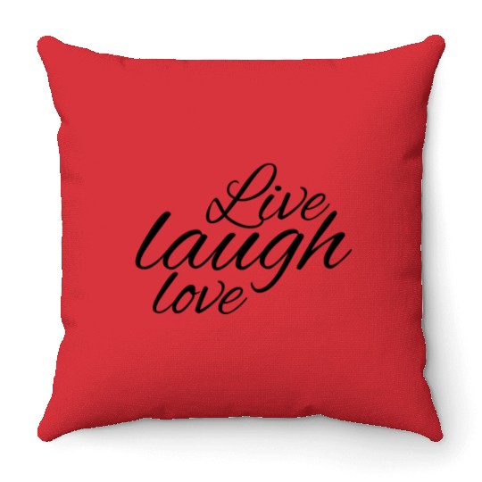 Live laugh love Throw Pillows