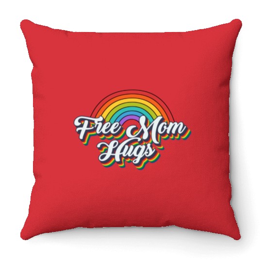Free Mom Hugs LGBTQ Rainbow LGBTQ Free Mom Hugsfre Throw Pillows