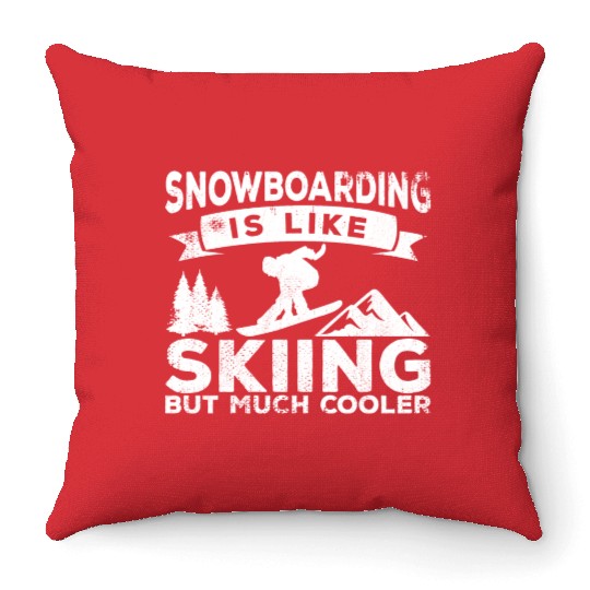Snowboarding Like Skiing But Much Cooler Throw Pillows