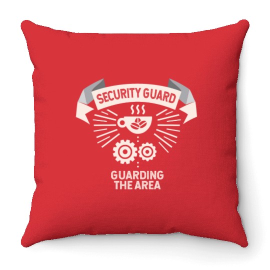 Security Guard Coffee Guarding the Area Throw Pillows