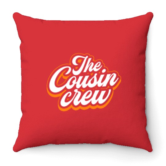The Cousin Crew Throw Pillows