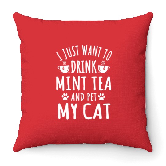 Funny Mint Tea Lover And Cat Owner Throw Pillows