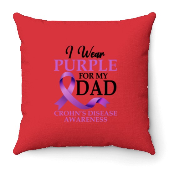 I Wear Purple For My Dad Crohn's Disease Throw Pillows