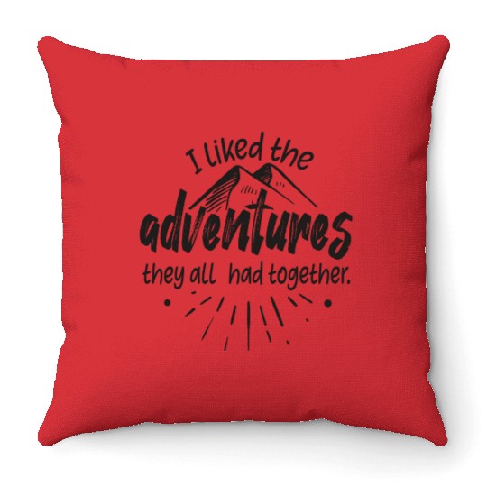 I liked the adventures they all had together Throw Pillows
