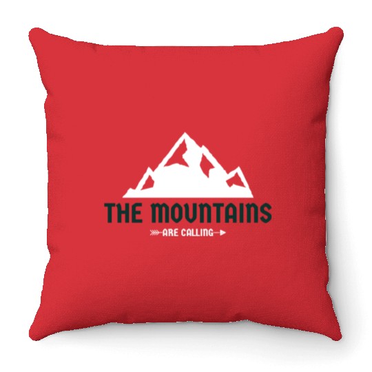 The Mountains Are Calling Throw Pillows