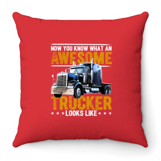 Awesome Trucker Big Rig Semi-Trailer Truck Driver Throw Pillows