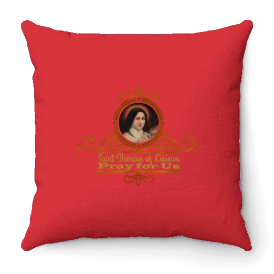 St Therese Of Lisieux Pray For Us Catholic Saints Throw Pillows