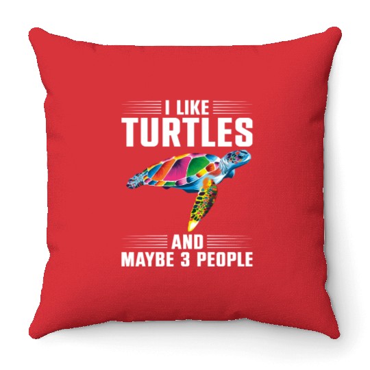 Sea Turtle Tortoise I Like Turtles Throw Pillows