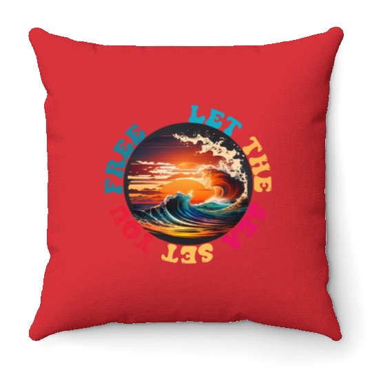 let the sea set you free Throw Pillows