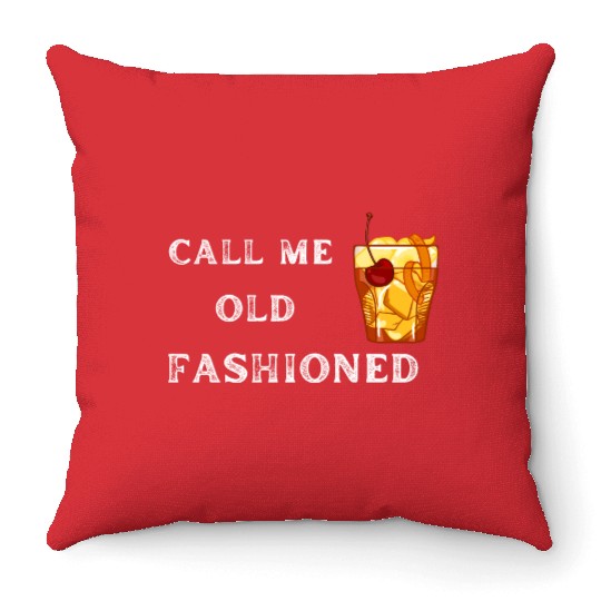 Call Me Old Fashioned Throw Pillows