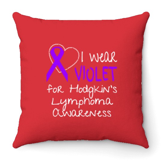I Wear Violet For Hodgkins Lymphoma Awareness Throw Pillows