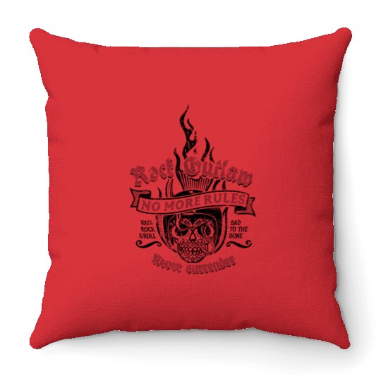 Rock Outlaw - No More Rules - Never surrender Throw Pillows