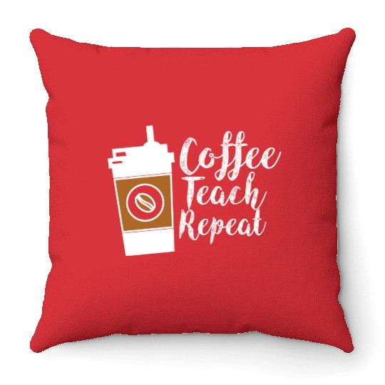 Teacher Appreciation Teacher Life Throw Pillows