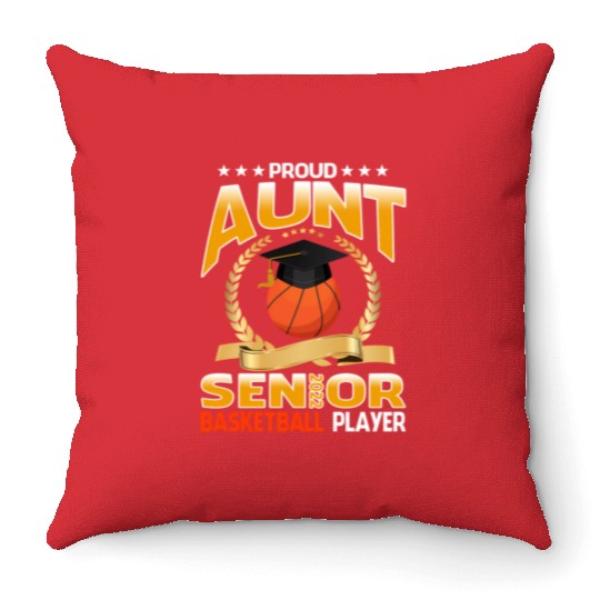 Proud Aunt Senior Class Of 2022 Basketball Player Throw Pillows