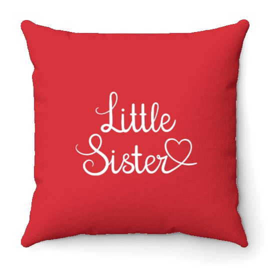 I Love My Little Sister Cute Little Sister Throw Pillows