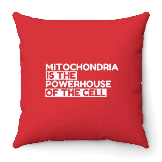 Mitochondria Is The Powerhouse Of The Cell Throw Pillows