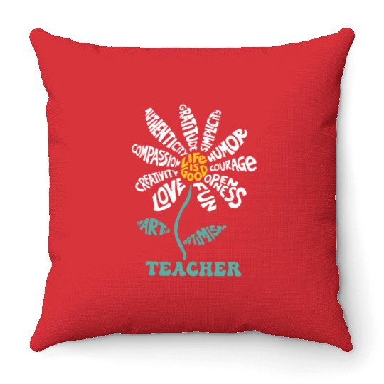 Life-is Good Teacher Humor Courage Openness Throw Pillows