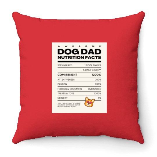 Awesome Dog Dad Nutrition Facts Throw Pillows