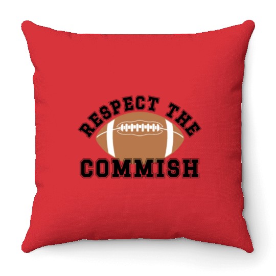 Respect the Commish Fantasy Football Commissioner Throw Pillows