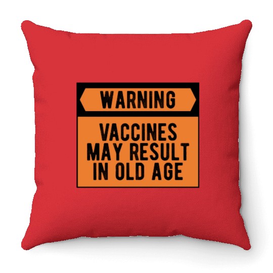 Vaccines Work Funny Sarcastic Medical Science Throw Pillows