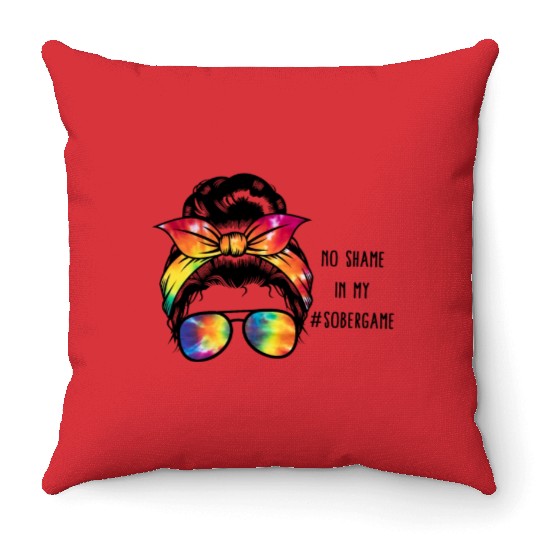 Sobriety Throw Pillows, No Shame In My Sober Game Women