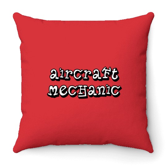 Aircraft Mechanic Simple Throw Pillows