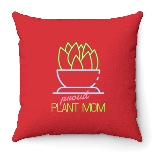 Proud Plant Mom Neon Style Throw Pillows