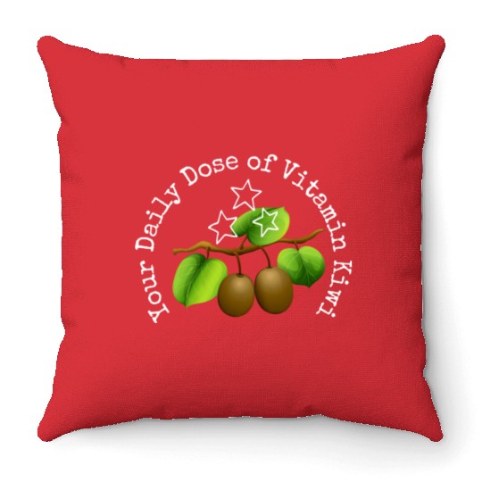 Your Daily Dose Of Vitamin Kiwi Throw Pillows