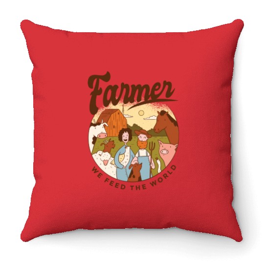 Farmer We Feed The World Throw Pillows