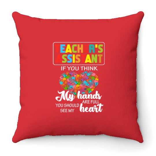 Teacher Assistant Cute Heart Quote Gift Throw Pillows For