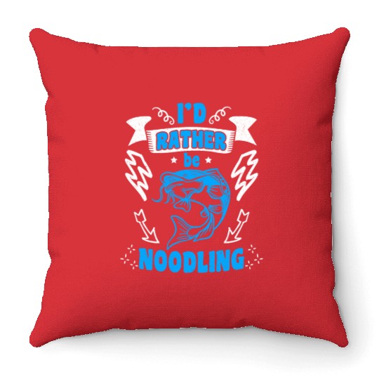 Catfish Angler I'd rather be Noodling Flathead Throw Pillows