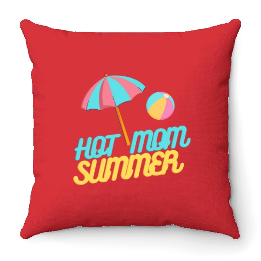 HOT MOM SUMMER Throw Pillows