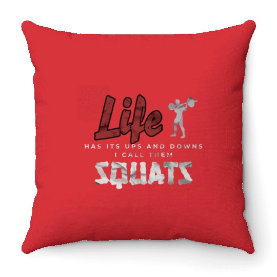 Funny Fitness Gym Workout Weights Squat Men Women Throw Pillows
