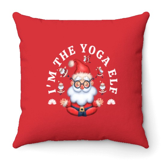 Im The Yoga Elf Christmas Yoga Throw Pillows