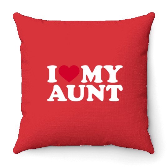 I love my aunt Throw Pillows