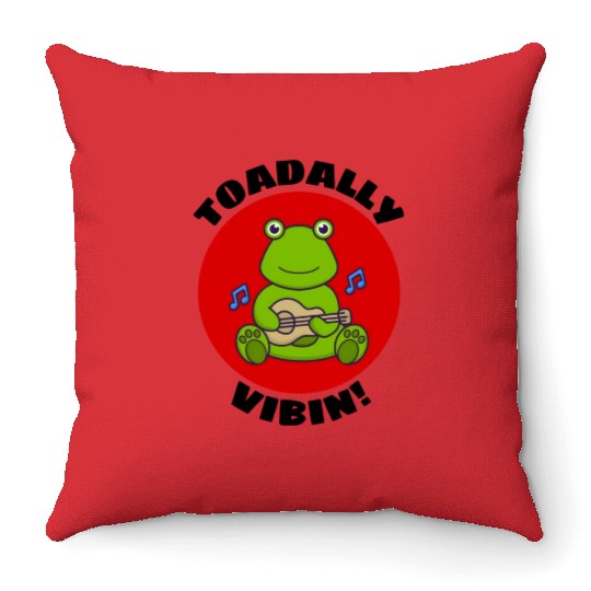 Toadally Vibin Toad Pun Throw Pillows