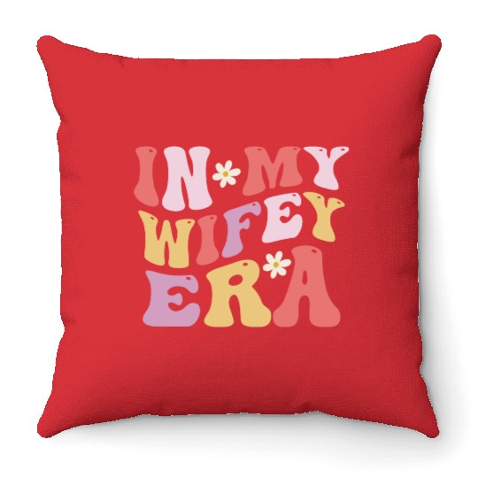 In My Wifey Era retro Groovy Women Throw Pillows