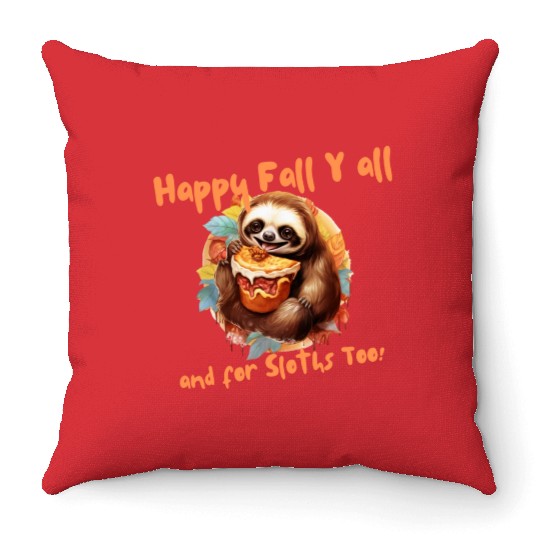 Sloths Loves pie in Autumn Fun Animal Design Throw Pillows