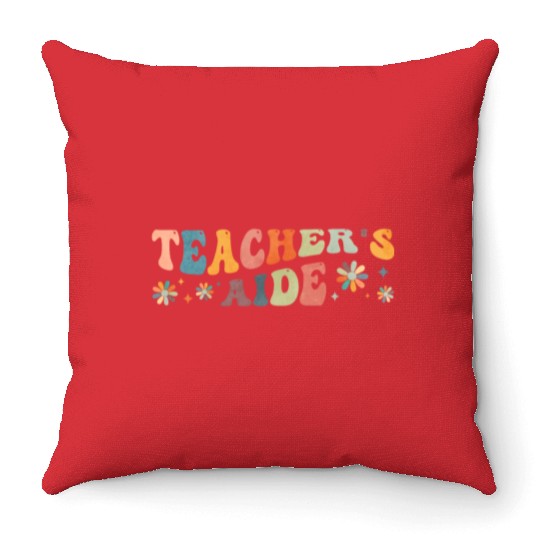 Groovy Teacher's Aide Teacher Assistant Throw Pillows