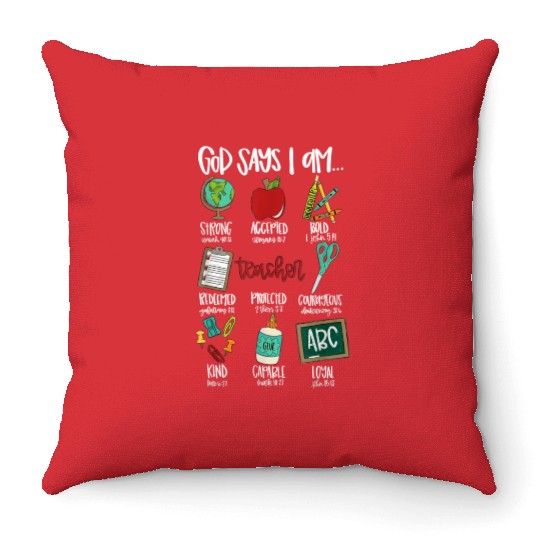 God Says I Am Teacher Throw Pillows