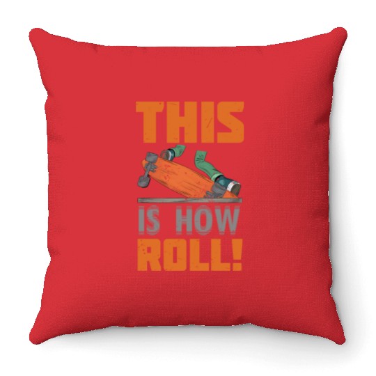 Skateboard Girl Skater This is How I Roll Throw Pillows