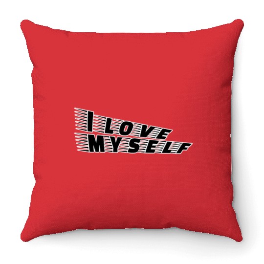 I love myself Throw Pillows