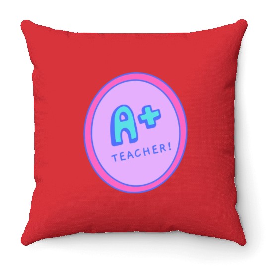 A Plus Teacher A Gift For The Best Teacher Throw Pillows