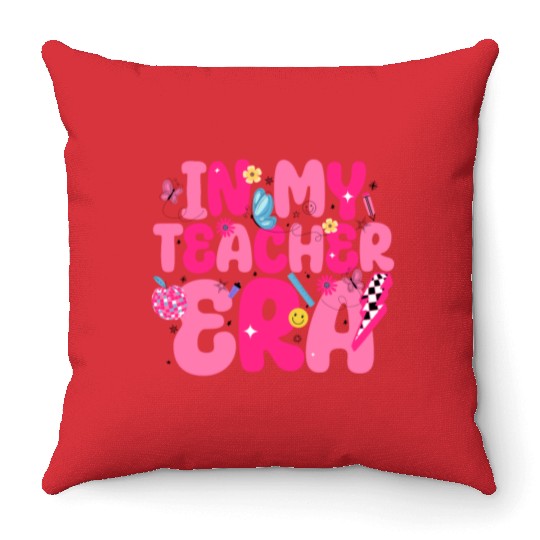 In My Teacher Era Best Teacher Appreciation Retro Throw Pillows