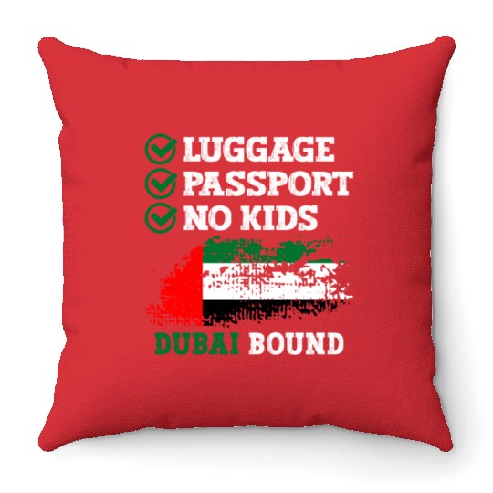 Luggage Passport No Kids Dubai Bound Vacation Throw Pillows