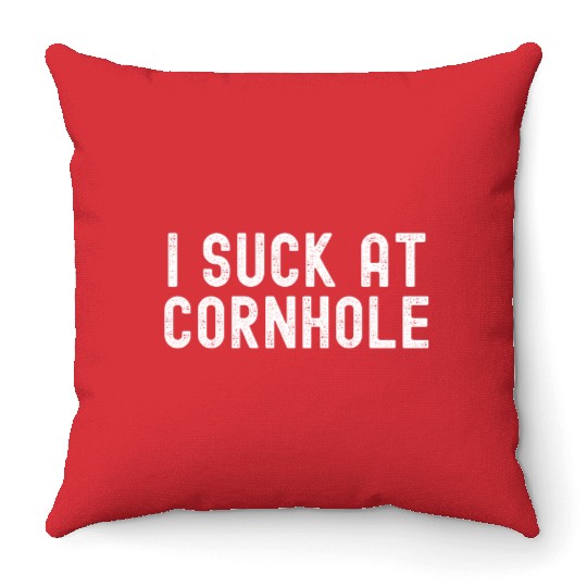 I Suck at Cornhole Throw Pillows