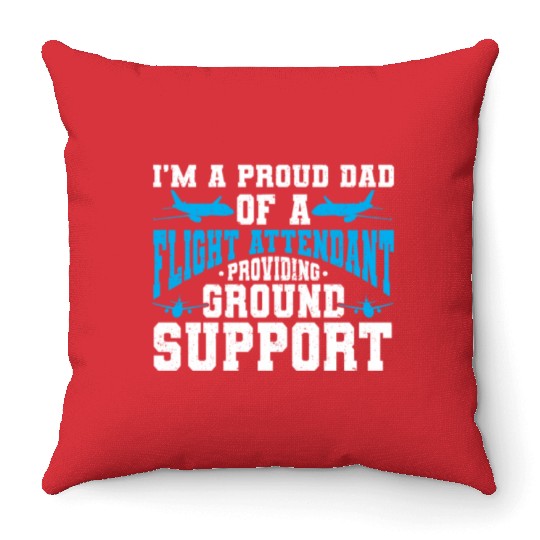 Flight Attendant Dad Airplane Flight Attendant Throw Pillows