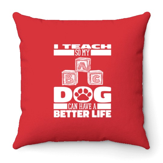 Daycare Teacher Dog Throw Pillows